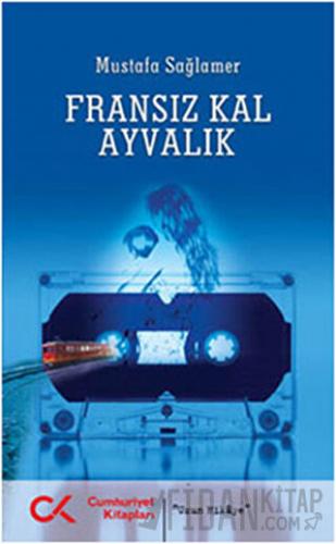 Fransız Kal Ayvalık
