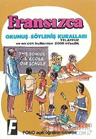 Fransızca Okunuş - Söyleniş Kuralları Kolektif