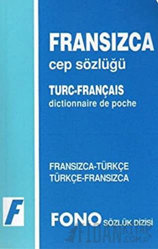 Fransızca / Türkçe - Türkçe / Fransızca Cep Sözlüğü