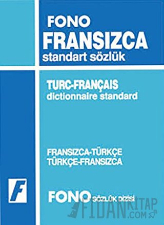 Fransızca / Türkçe - Türkçe / Fransızca Standart Sözlük