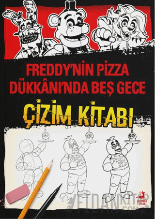 Freddy’nin Pizza Dükkanı’nda Beş Gece - Çizim Kitabı