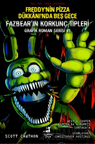 Freddy’nin Pizza Dükkanı’nda Beş Gece: Fazbear’ın Korkunç Tipleri Grafik Roman Serisi #1
