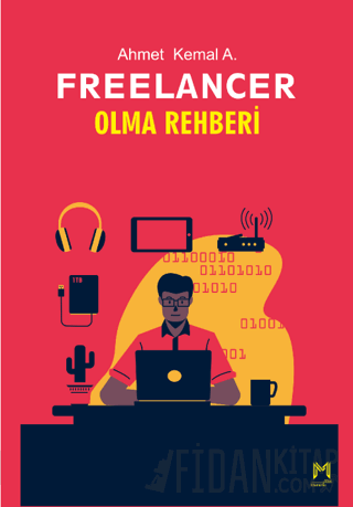 Freelancer Olma Rehberi