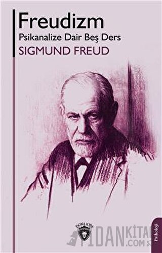 Freudizm Psikanalize Dair Beş Ders Sigmund Freud