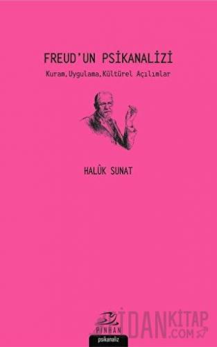 Freud'un Psikanalizi Haluk Sunat