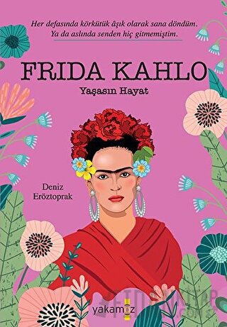 Frida Kahlo Deniz Eröztoprak