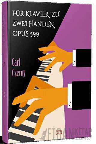Für Klavıer Zu Zweı Handen Opus 599 Carl Czerny