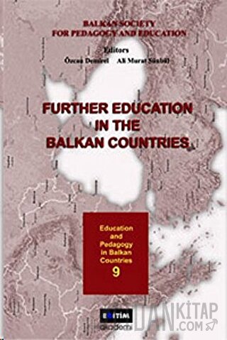 Further Education in the Balkan Countries Volume 1 Kolektif