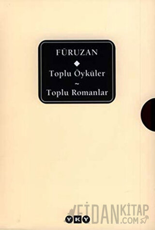 Füruzan / Toplu Öyküler - Toplu Romanlar (Ciltli) Füruzan