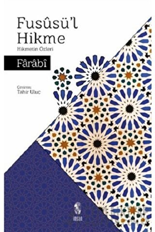 Füsusü'l Hikme - Hikmetin Özleri Farabi