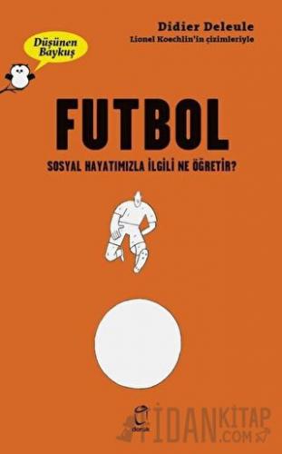 Futbol - Düşünen Baykuş