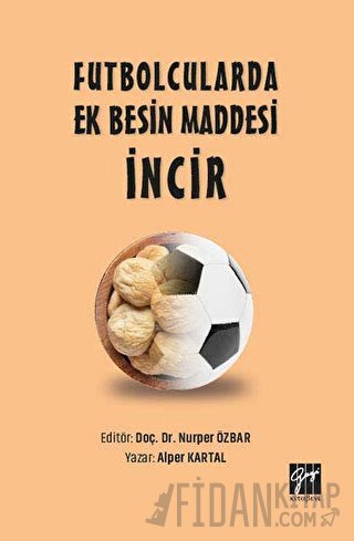 Futbolcularda Ek Besin Maddesi İncir