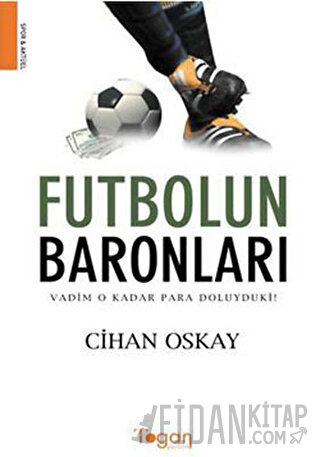 Futbolun Baronları Cihan Oskay