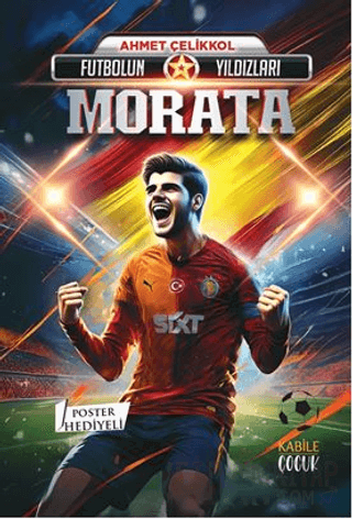 Futbolun Yıldızları Morata (Poster Hediyeli)