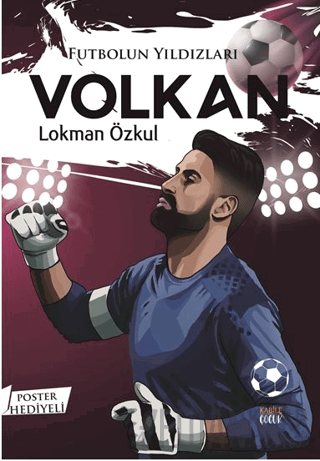 Futbolun Yıldızları Volkan (Poster Hediyeli)