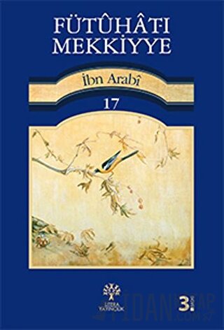 Fütuhat-ı Mekkiyye 17 Muhyiddin İbn Arabi