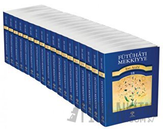 Fütuhat-ı Mekkiyye - (18 Kitap Takım) Muhyiddin İbn Arabi