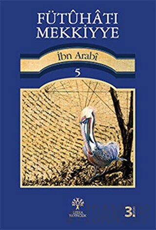 Fütuhat-ı Mekkiyye 5 Muhyiddin İbn Arabi