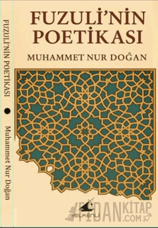 Fuzuli’nin Poetikası Muhammet Nur Doğan