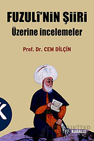 Fuzuli’nin Şiiri Üzerine İncelemeler Cem Dilçin