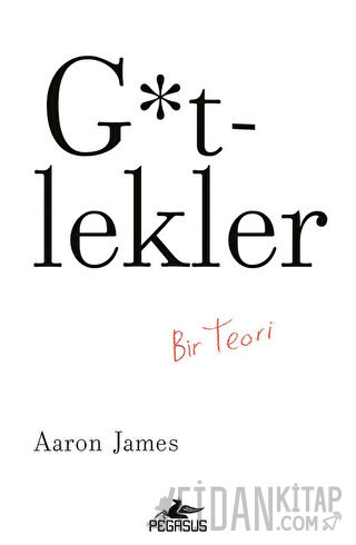 G*tlekler: Bir Teori