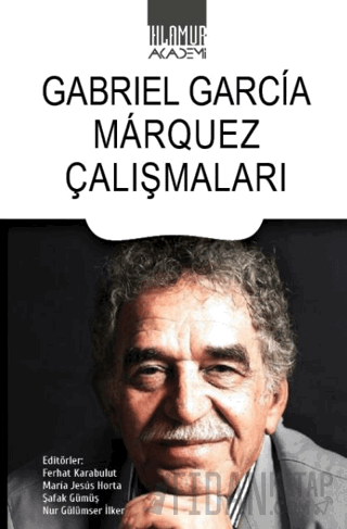 Gabriel Garcia Marquez Çalışmaları