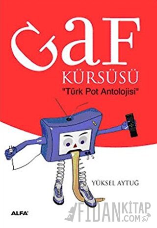 Gaf Kürsüsü: Türk Pot Antolojisi