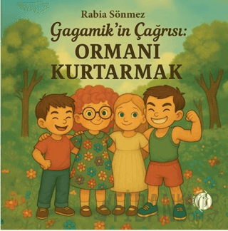 Gagamik’in Çağrısı: Ormanı Kurtarmak