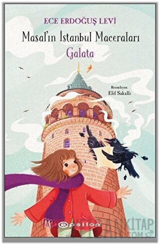 Galata - Masal'ın İstanbul Maceraları (Ciltli)