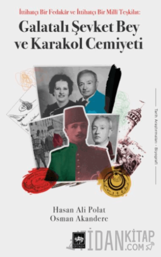 Galatalı Şevket Bey ve Karakol Cemiyeti