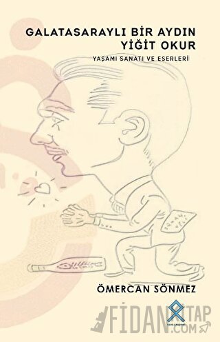 Galatasaraylı Bir Aydın Yiğit Okur