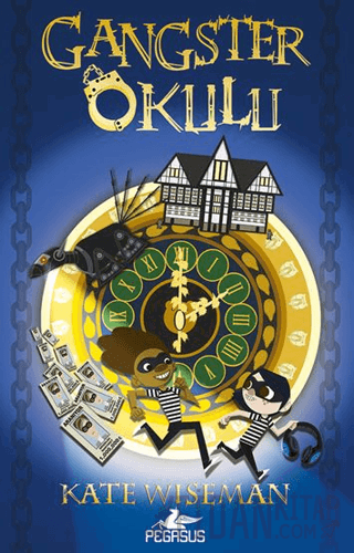 Gangster Okulu 1. Kitap Kate Wiseman