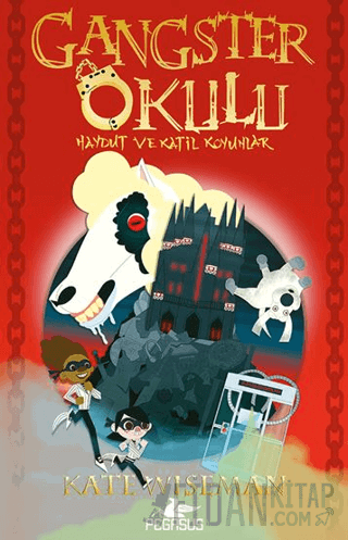 Gangster Okulu - Haydut ve Katil Koyunlar 3. Kitap Kate Wiseman