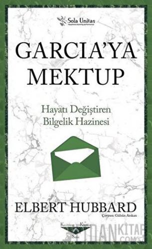 Garcia'ya Mektup - Kısaltılmış Klasikler Serisi