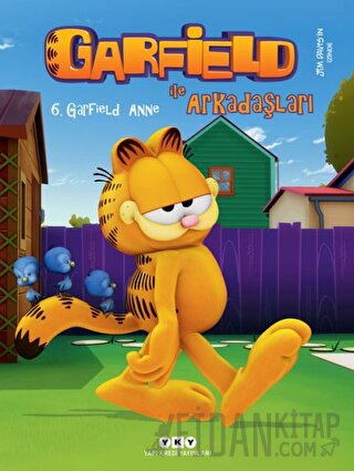 Garfield ile Arkadaşları 6 - Garfield Anne Jim Davis