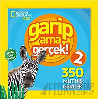 Garip Ama Gerçek! 2 - 300 Müthiş Gerçek Kolektif