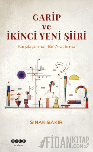 Garip ve İkinci Yeni Şiiri