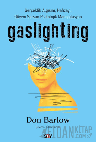 Gaslighting