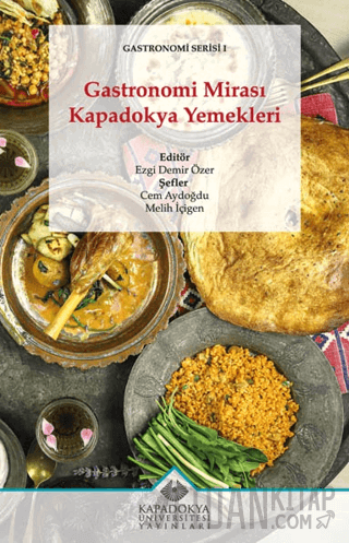 Gastronomi Mirası Kapadokya Yemekleri