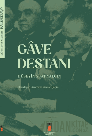 Gave Destanı Hüseyin Suat Yalçın