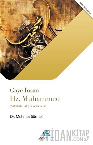 Gaye İnsan Hz. Muhammed
