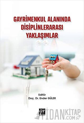 Gayrimenkul Alanında Disiplinlerarası Yaklaşımlar