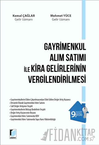 Gayrimenkul Alım Satımı ile Kira Gelirlerinin Vergilendirilmesi