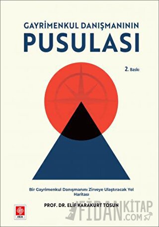 Gayrimenkul Danışmanının Pusulası