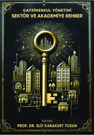 Gayrimenkul Yönetimi Sektör ve Akademiye Rehber