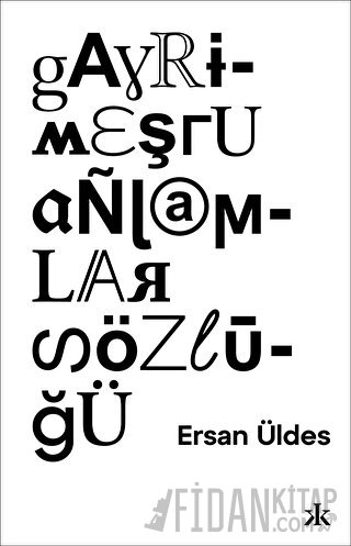 Gayrimeşru Anlamlar Sözlüğü