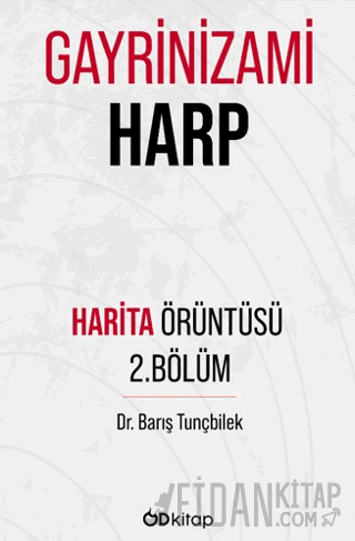 Gayrinizami Harp – Örüntü Haritası 2 Barış Tunçbilek