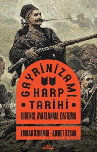 Gayrinizami Harp Tarihi Emrah Özdemir