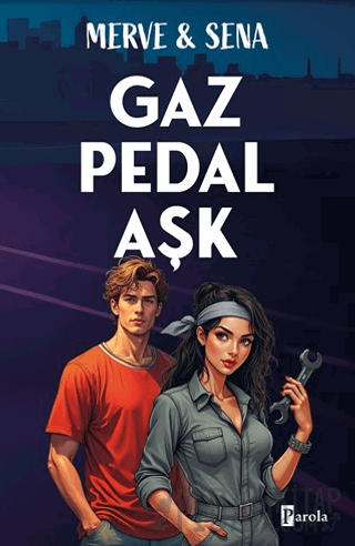 Gaz Pedal Aşk Merve & Sena