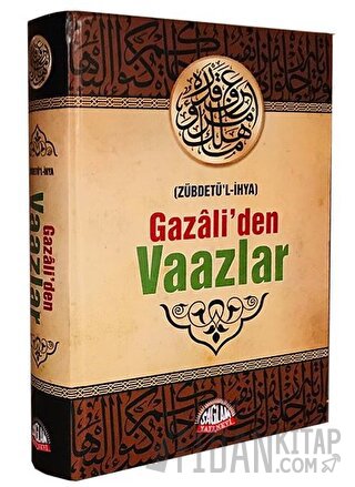 Gazali'den Vaazlar (Zübdetü’l-İhya) (Ciltli)